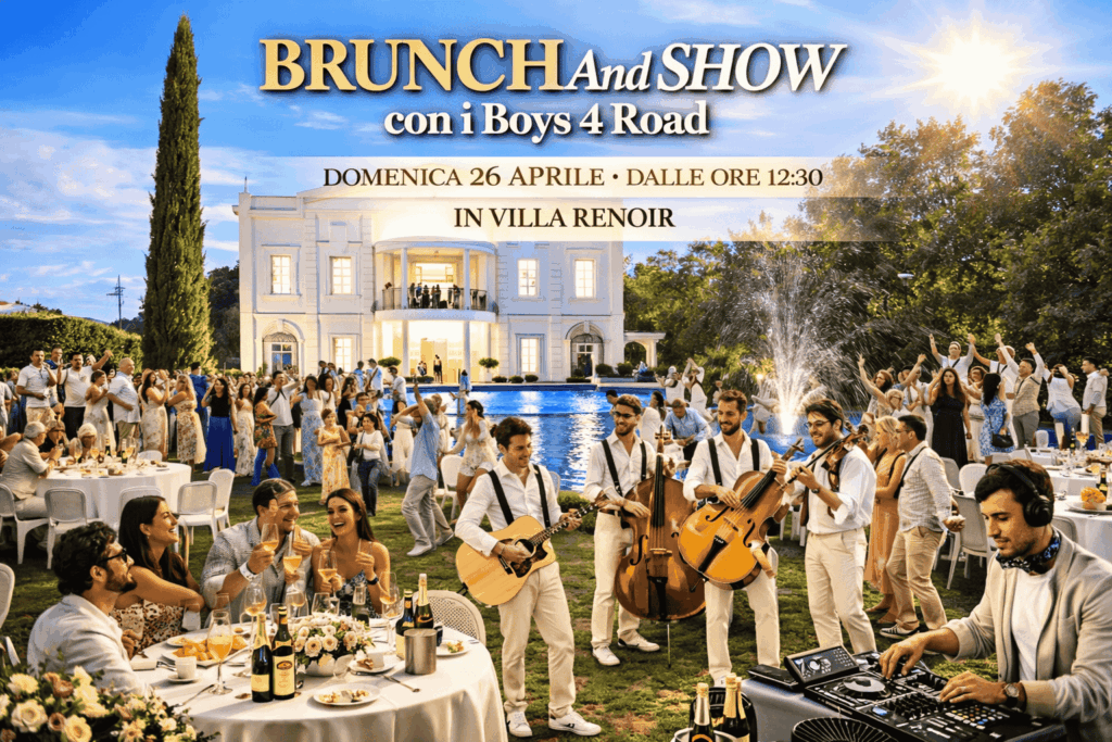 Brunch and Show Villa ReNoir | Musica Live, Piscina e Boys 4 Road